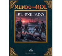 Saloscura: El Exiliado: Aventura complementaria para el juego MUNDO-ROL