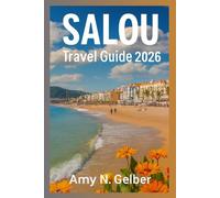 Salou Travel Guide 2026: Top Attractions, Museums and Outdoor Activities, Historic Sites, Food and Drink, Festivals and Events, Itinerary, Practical Travel Tips, Where to Stay