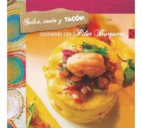 Salsa, sazón y tacón: cocinando con Pilar Burguera