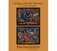 Salsa, Tango, Cha Cha CHa - Color by Number Circulism book : Superior paper edition