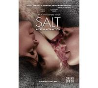 Salt: A Fatal Attraction
