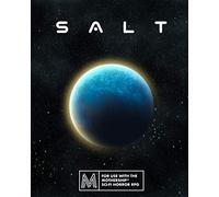 Salt: A Sci-Fi Horror RPG Module