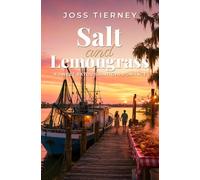 Salt and Lemongrass: A Sweet Bayou Saint-Cyr Romance