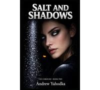 Salt and Shadows: A Night Magic Romance