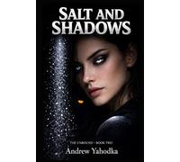 Salt and Shadows: A Night Magic Romance