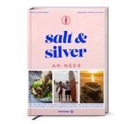 Salt And Silver Am Meer