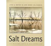 Salt Dreams: Land & Water in Low-Down California
