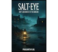 Salt-Eye: Don’t Look Directly at the Shoreline