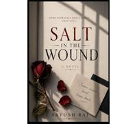 SALT IN THE WOUND: A Psychological Romance Thriller