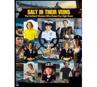 Salt in Their Veins: The Defiant Women Who Ruled the High Seas