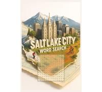 Salt Lake City Word Search Puzzle Book: Word Searches with Easy to Read Print about Utah, Salt Lake City, Skiing and More | 6x9 Inches, 110 Pages | ... … Gift for Vacations, Holidays and Free Times