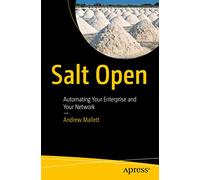 Salt Open: Automating Your Enterprise and Your Network