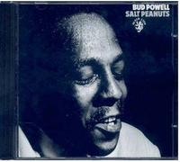 Bud Powell - Salt Peanuts