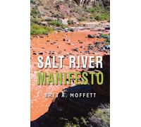 Salt River Manifesto