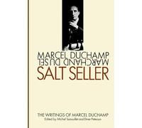 Salt Seller: The Writings of Marcel Duchamp; Marcel Du Sel