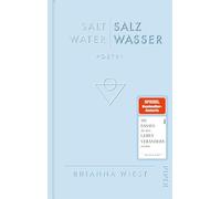 Salt Water - Salzwasser: Poetry | Zweisprachiger Gedichtband von der Bestsellerautorin der '101 Essays'