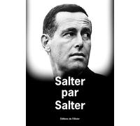Salter par Salter - James Salter - De L'olivier Eds - broché - Roman