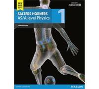 Salters Horner ASA level Physics Student Book 1 ActiveBook by David Swinscoe Elizabeth Swinbank, Jonathan Allday, Christina Astin, Hovan Catchatoor (Auteur)