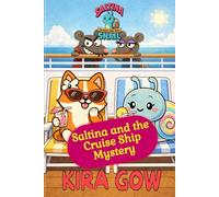 Saltina and the Cruise Ship Mystery (Saltina the Secret Agent Snail #2)