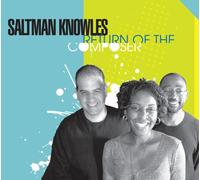 Saltmanknowles - Return of the Composer