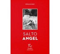 Salto Angel Stéphanie Bodet (Auteur)