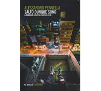 Salto dunque sono Il parkour come filosofia di vita - Alessandro Pennella - Mimesis Edizioni - ebook (ePub) - Livre