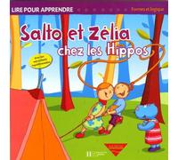 Salto Et Zélia Chez Les Hippos - Formes Et Logique