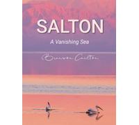 Salton: A Vanishing Sea
