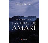 Saltus Vasconum I - LAS HIJAS DE AMARI