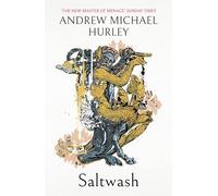 Saltwash: The chilling new novel from the 'master of menace'