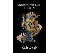 Saltwash The chilling new novel from the 'master of menace' - Andrew Michael Hurley - John Murray - ebook (ePub) - Livre