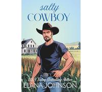 Salty Cowboy Special Edition Paperback: A Grumpy Sunshine Western Romance with Printed Edges