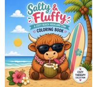 Salty & Fluffy: A cozy beach highland cow coloring book