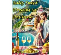 Salty Sweet Dreams in Positano