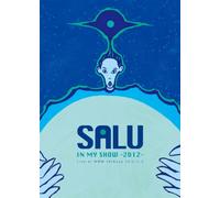 SALU IN MY SHOW -2012-LIVE AT WWW SHIBUYA 2012.11.2