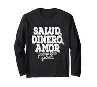 Salud Dinero Amor Y Tiempo Para Gastarlo Dire Espagne Manche Longue