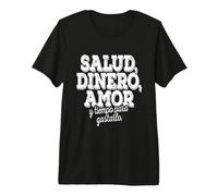 Salud Dinero Amor Y Tiempo Para Gastarlo Dire Espagne T-Shirt Haut de Gamme