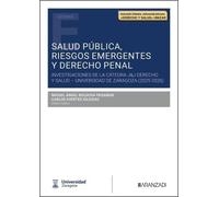 Salud pública, riesgos emergentes y Derecho penal