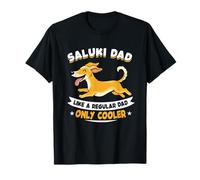 Saluki Dad, Like A Regular Dad Only Cooler - Saluki Dog T-Shirt