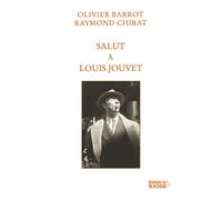 Salut à Louis Jouvet