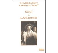 Salut A Louis Jouvet