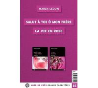 Salut à toi ô mon frère ; La vie en rose