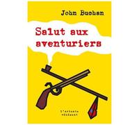 Salut Aux Aventuriers