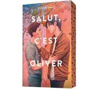 Salut, c'est Oliver Dustin Thao (Auteur), Brigitte Hébert (Traduction)