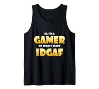 Salut I'm a Gamer Do What I Want IDGAF Funny Gaming Meme Débardeur