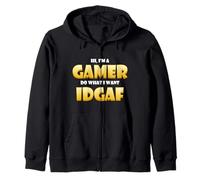 Salut I'm a Gamer Do What I Want IDGAF Funny Gaming Meme Sweat à Capuche