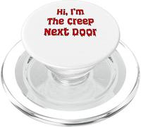 Salut, I'm The Creep Next Door PopSockets PopGrip pour MagSafe
