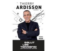 Thierry Ardisson – Salut les terriens ! Les meilleures vannes – Broché – Éditions Calmann-Lévy
