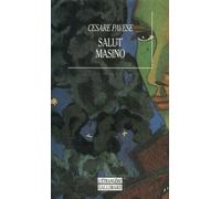Salut Masino - Cesare Pavese - Gallimard - Poche - Récit