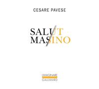 Salut Masino - Cesare Pavese - Gallimard - Poche - Roman